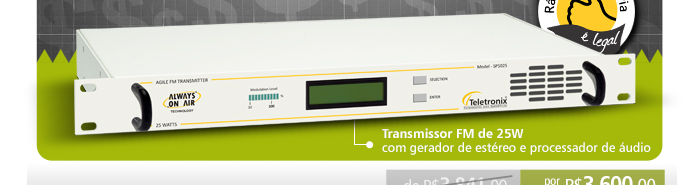 Transmissor FM de 25W com gerador de estéreo e processador de áudio