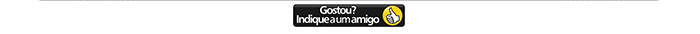 Gostou? Indique a um amigo.