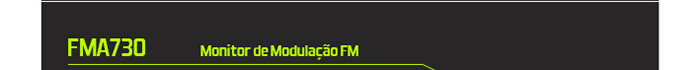 FMA730 - Monitor de Modulação FM
