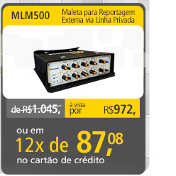 MLM500 - Maleta para Reportagem Externa via Linha Privada